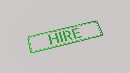 HIRE Stamp pressing on a paper