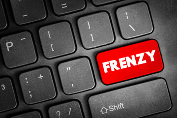 Frenzy text quote text button on keyboard, concept background