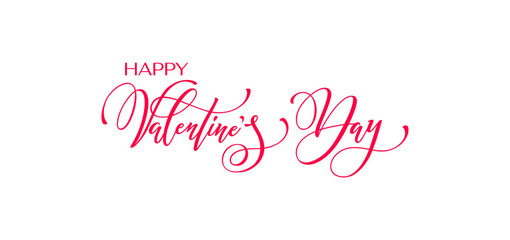 Happy Valentine's Day hand lettering vector type illustration. Vector illustration. Romantic quote card. Text for card or invitation.