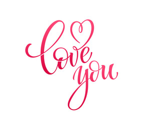 Love you lettering. Hand drawn word Love you. Modern calligraphy script love text. Design for wedding invitations, greeting cards, flyers. Vector illustration.