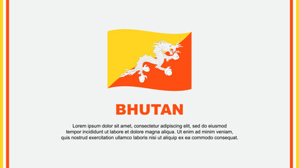 Bhutan Flag Abstract Background Design Template. Bhutan Independence Day Banner Social Media Vector Illustration. Bhutan Cartoon