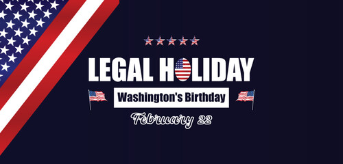 Legal Holiday February 22 Washington's Birthday Text Design