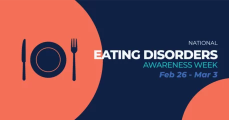 Foto op Plexiglas National Eating Disorders Awareness Week (NEDAW) banner. Observed in February and March each year. © Carl