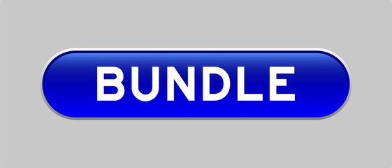 Fototapeta premium Blue color capsule shape button with word bundle on gray background