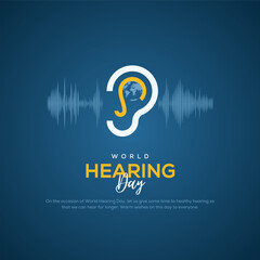 World Hearing Day is a campaign held each year on March 3rd to raise awareness on how to prevent deafness and hearing loss and promote ear and hearing care across the world. Vector illustration. - obrazy, fototapety, plakaty