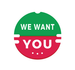 We want you banner template modern style sticker icon. Vector design for announcement.