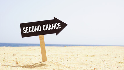 Second chance is shown using the text on the sign