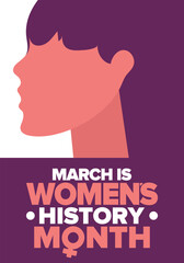 Women's History Month. Celebrated annual in March, to mark women’s contribution to history. Female symbol. Women's rights. Girl power in world. Poster, postcard, banner. Vector illustration