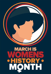Women's History Month. Celebrated annual in March, to mark women’s contribution to history. Female symbol. Women's rights. Girl power in world. Poster, postcard, banner. Vector illustration