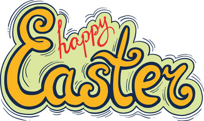 Happy Easter vector text for decoration, present sticker, promotion banner, postcard invitation. Hand drawn letters vintage style decorative elements. 