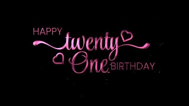 happy twenty-one birthday text animation made from gold and particles.