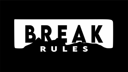 Breaking rules with black background