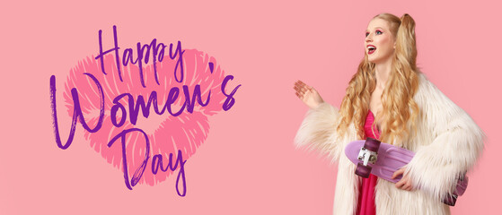 Beautiful young girl dressed as doll with skateboard on pink background. Greeting banner for Women's Day