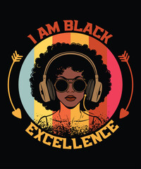 I Am Black Excellence Afro Girl T-Shirt, Pride Month Shirt Print Template