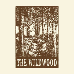 wood illustration wilderness graphic nature design drawing vintage poster badge outdoor logo forest