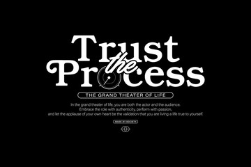 Streetwear design trust process aesthetic typography quotes graphic tee vector templates - obrazy, fototapety, plakaty