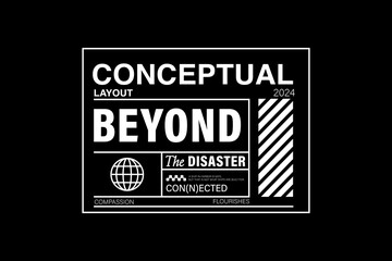 Streetwear design conceptual aesthetic typography quotes graphic tee vector templates