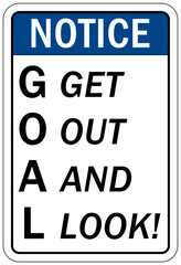 Truck driver sign goal: get out and look