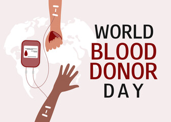 World blood donor day on June 14. Two hands and a bag of blood on the background of a world map. Blood donation concept. Horizontal banner, poster, flyer. Vector illustration.	