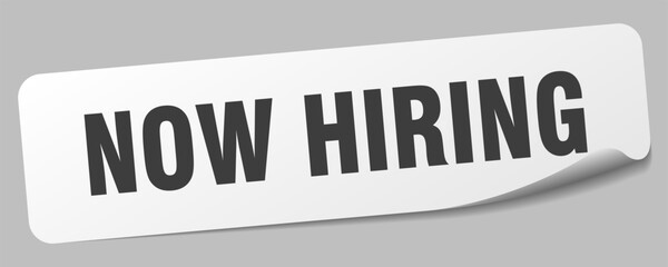now hiring sticker. now hiring label