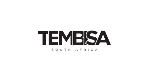 Tembisa in the South Africa emblem. The design features a geometric style, vector illustration with bold typography in a modern font. The graphic slogan lettering.