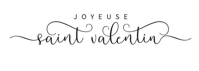 Joyeuse saint Valentin black color brush calligraphy. French calligraphy - Happy Valentines Day elegant lettering card. Horizontal typography for Valentine holiday. Vector romantic header for website - obrazy, fototapety, plakaty