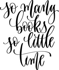 so many books so little time - hand lettering inscription design text back to school