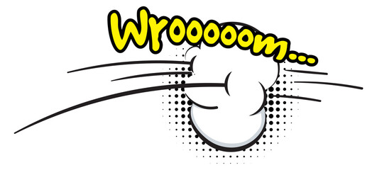 Comic moving sound. Fast motion wroom word
