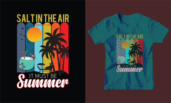 Summer graphics T-Shirt Art & Illustration, good times and tan ,lines summer essentialslife s,abeathech and im just playing in ,the sand chase sun ride  must be summe t shirt design file esp jpg zip,