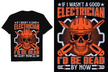 Electrician T-shirt Design Vector Art