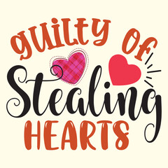 Guilty of Stealing Hearts t shirt design vector file 