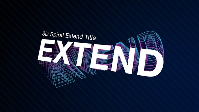 3D Spiral Extend Title