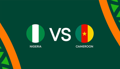 Africa Cup of Nations Cote d'Ivoire 2023-2024, Nigeria vs Cameroon. Vector Illustration.