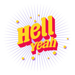 hell yeah - motivational tshirt design