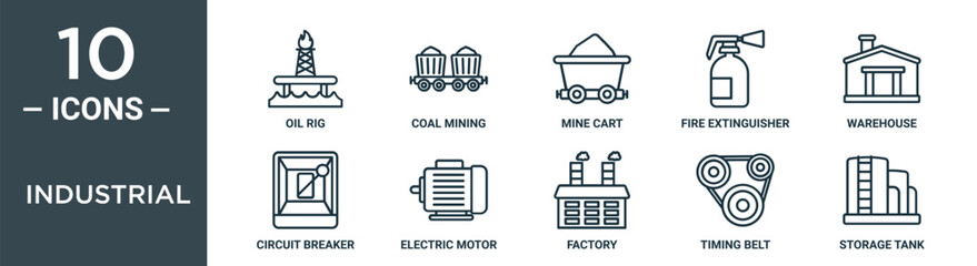 industrial outline icon set includes thin line oil rig, coal mining, mine cart, fire extinguisher, warehouse, circuit breaker, electric motor icons for report, presentation, diagram, web design - obrazy, fototapety, plakaty