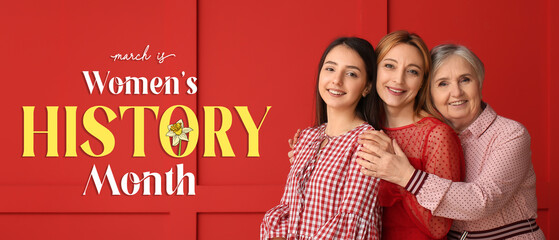 Portrait of mature woman with her adult daughter and mother on red background. Banner for Women's History Month