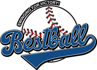 College Bestball Baseball varsity slogan typography for t-shirt. Varsity slogan print tee shirt, sport apparel print. Vintage graphics. Vector illustration.