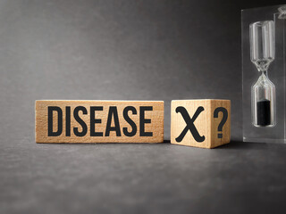 Disease X on wooden blocks in dark background. The next unknown deadlier pandemic, threat of...
