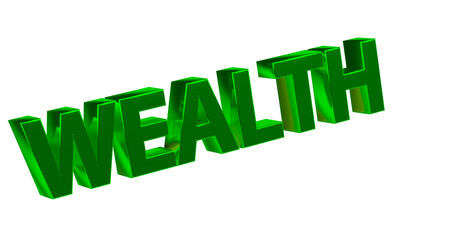 Wealth, Wohlstand, Reichtum, Verm&ouml;gen, Luxus - gr&uuml;ne plakative 3D-Schrift, Freisteller, Rendering