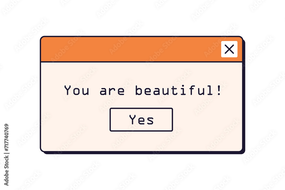 Fototapete Retro computer dialog window with compliment. System message box in 90s, 00s design style. User-friendly interface, communication concept. Flat graphic vector illustration isolated on white background