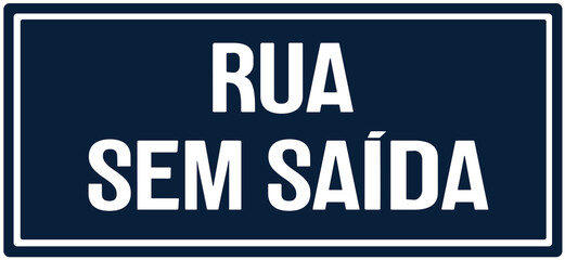 Fototapeta premium A sign that says in portuguese language : dead end street