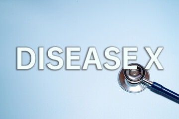Background of Disease X.Disease X is an unknown pathogen that could cause a serious international...