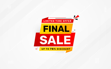 Final sale banner template vector design, Special offer final sale, Limited offer final sale tag. Final Sale Discount template for marketing promotion, retail, store, shop, online store, or website.