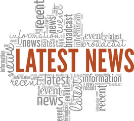 Latest News word cloud conceptual design isolated on white background.