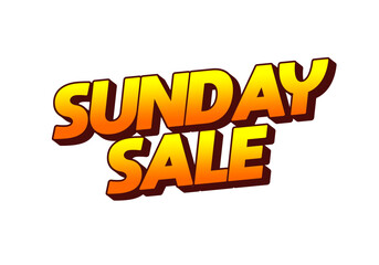 Sunday sale. Text effect in 3D style and eye catching colors