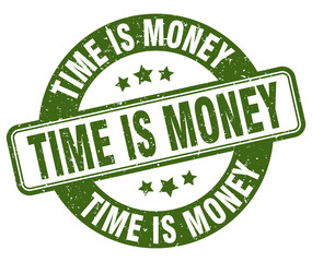 time is money stamp. time is money label. round grunge sign