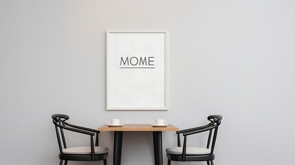 Mockup poster blank frame on a monochromatic wall in a minimally furnished dining area