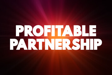 Profitable Partnership text quote, concept background