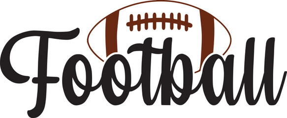 Football typography design on plain white transparent isolated background for card, shirt, hoodie, sweatshirt, apparel, card, tag, mug, icon, poster or badge