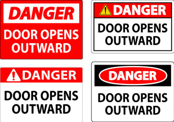 Danger Sign Door Opens Outward
